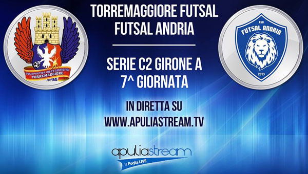 Torremaggiore – Futsal Andria in diretta streaming